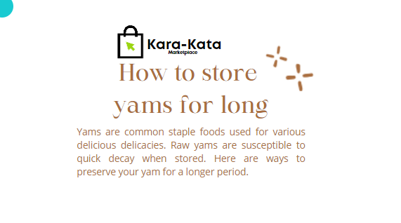 How To Store Yams For Long